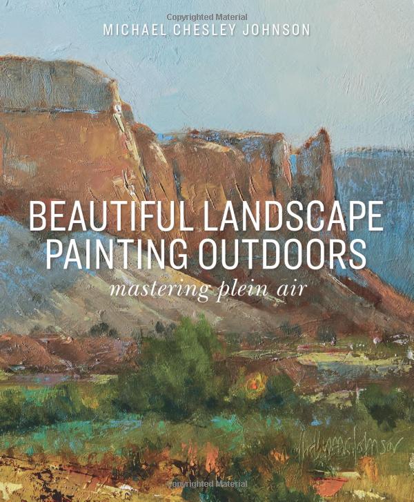 Beautiful Landscape Painting Outdoors: Mastering Plein Air